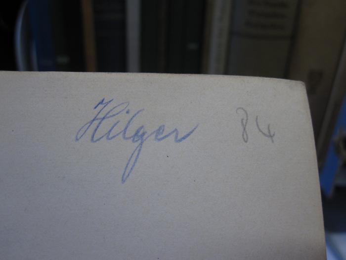 Ei 881 e 1939: Handbuch des Reisekostenrechts (1939);G46 / 3487, Von Hand: Autogramm, Name; 'Hilger'