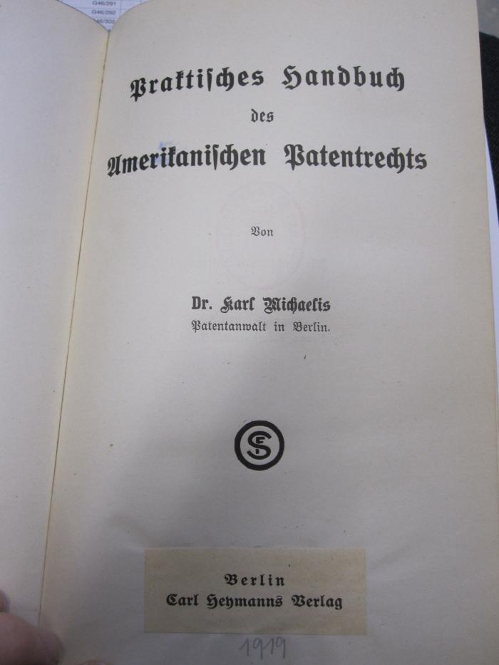 Em 201: Praktisches Handbuch des Amerikanischen Patentrechts ([1919])