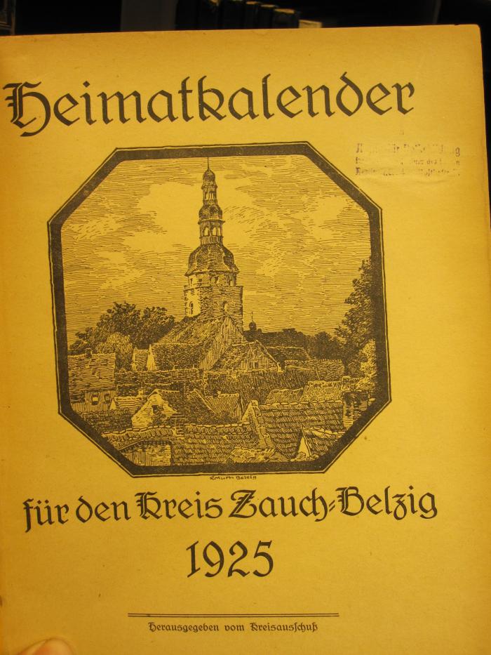 XIV 18978 1/1925 2. Ex: Heimatkalender für den Kreis Zauch-Belzig 1925 (1925)