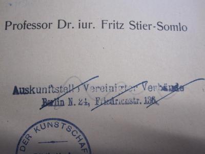 El 213: Die Freiheit der Meere und das Völkerrecht (1917);G46 / 3135 (Auskunftsstelle Vereinigter Verbände), Stempel: Name, Ortsangabe; 'Auskunftsstelle Vereinigter Verbände
Berlin N. 24, Friedrichstr. 138'. 