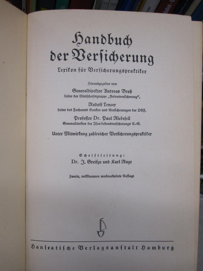 Gi 76 b: Handbuch der Versicherung : Lexikon für Versicherungspraktiker ([1938])
