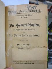 Gd 440 2-5.7.9-12: Die Gewerkschaften, ihr Nutzen und ihre Bedeutung für die Arbeiterbewegung (1889)