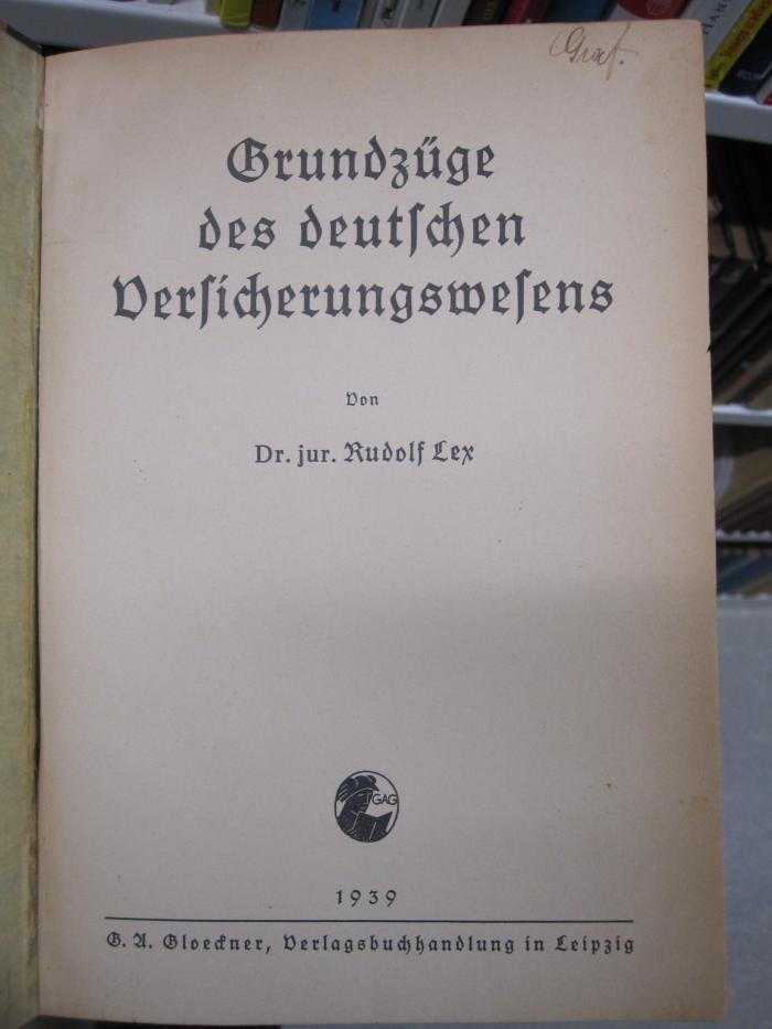 Gi 115: Grundzüge des deutschen Versicherungswesens (1939)
