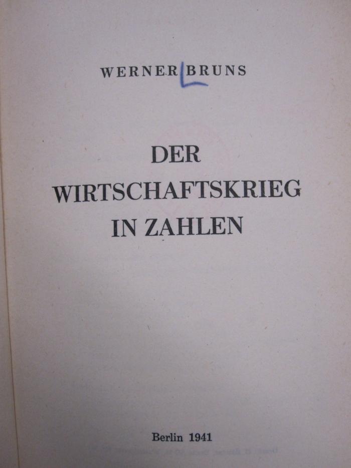 Ge 768 2.Ex.: Der Wirtschaftskrieg in Zahlen (1941)