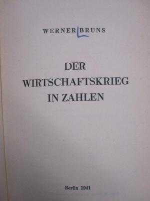 Ge 768 2.Ex.: Der Wirtschaftskrieg in Zahlen (1941)