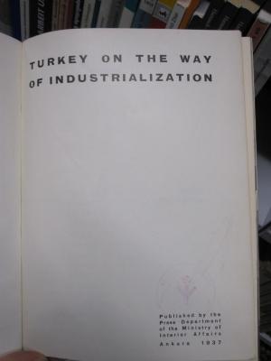 Ge 901: Turkey on the way of industrialization (1937)