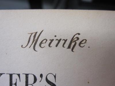 Ia 86 ae: Logarithmisch-trigonometrische Tafeln mit sechs Decimalstellen ([1909]);G46 / 3683 (Meinke[?], [?]), Von Hand: Autogramm, Name; 'Meinke'. 