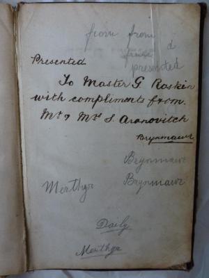 - (Roskin, G.;Aronovitch, S.), Von Hand: Widmung; 'Presented to Master G. Roskin with compliments from Mr.  Mrs. S. Aronovitch, Brynmawr'. 