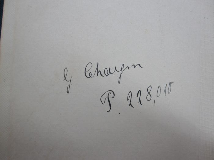 Hn 233: Psychology (1906);G45 / 539 (Chaym[?], G.[?]), Von Hand: Autogramm, Name, Signatur, Nummer; 'G. Chaym
P. 228,010'. 