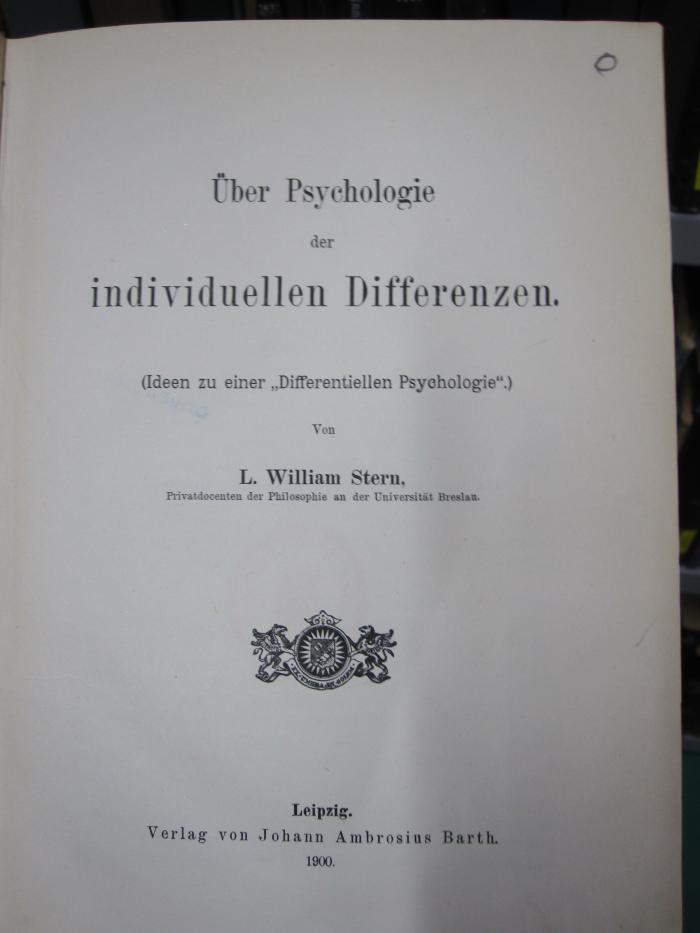 Hn 262: Über Psychologie der individuellen Differenzen : Ideen zu einer "Differentierten Psychologie" (1900)