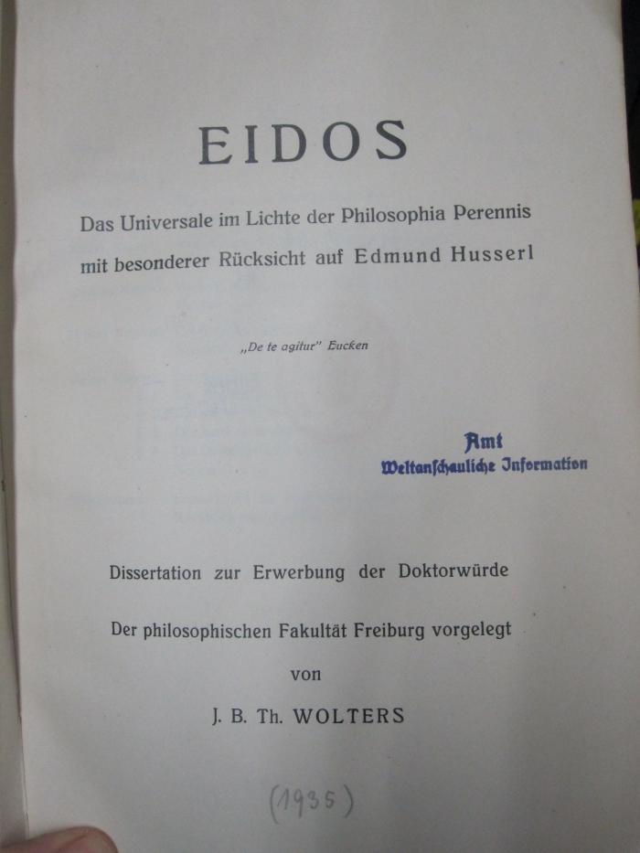 Hn 266: Eidos : das Universale im Lichte der Philosophia Perennis mit besonderer Rücksicht auf Edmund Husserl ([1935])