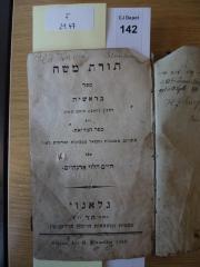 F 21 47: Torat Moshe. Sefer be-reshit. Rishon le-hamishah humshe torah, hu sefer ha-bri'ah (1840)