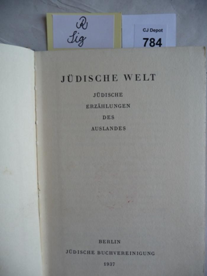 R Sig: Jüdische Welt. Jüdische Erzählungen des Auslandes (1937)