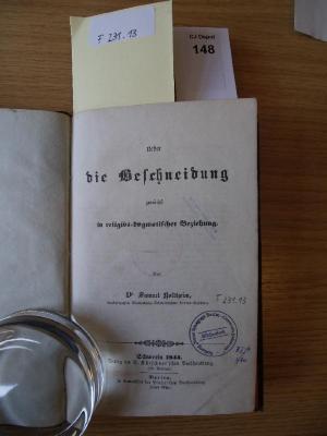 F 231 13: Ueber die Beschneidung : zunächst in religiös-dogmatischer Beziehung (1844)