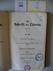 F 1 64 [3]: Die Schrift des Lebens : Inbegriff des gesamten Judentums in Lehre, Gottesverehrung und Sittengesetz (Dogma, Kultus und Ethik) ; schriftgemäß, volkstümlich und zur Kenntnisnahme für Israeliten dargestellt in drei Teilen. 3. Teil. Der Weg oder Die Weisheit der Rabbinen. Gesetz und Sitte im Judentum nach Bibel und Talmud (1910)