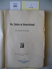F 41 72: Die Juden in Deutschland. Von einem jüdischen Deutschen  (1911)