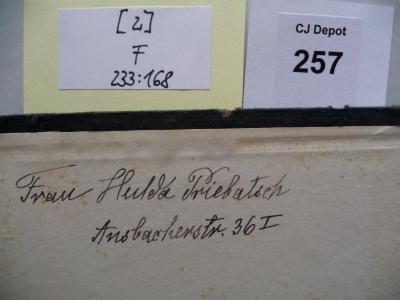 - (Priebatsch, Hulda), Von Hand: Autogramm; 'Frau Hulda Priebatsch
Ansbacherstr. 36 I'. 