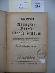 F 1 129: Igerot Zafon: Neunzehn Briefe über Judentum  als Voranfrage wegen Herausgabe von "Versuchen" desselben Verfassers über "Israel und seine Pflichten" hrsg. von Samson Raphael Hirsch.  (1919)