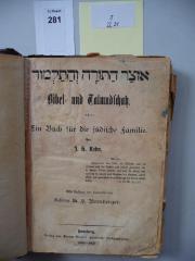F22 21: Otsar ha-torah ve-ha-talmud : Bibel- und Talmudschatz; ein Buch für die jüdische Familie (1920)
