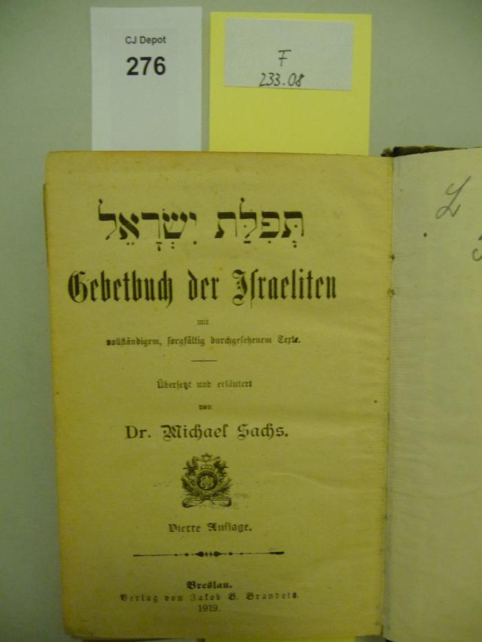 F 233 08: Tefillat Yisra'el : Gebetbuch der Israeliten : mit vollständigem, sorgfältig durchgesehenem Texte (1919)