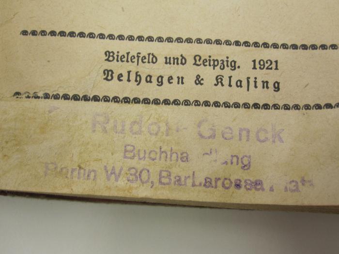 Pc 854: Lienhard und Gertrud (1921);G46 / 707 (Genck, Rudolf (Buchhandlung)), Stempel: Buchhändler, Name, Ortsangabe; 'Rudolf Genck
Buchhandlung
Berlin W30, Barbarossa Platz [...]'. 