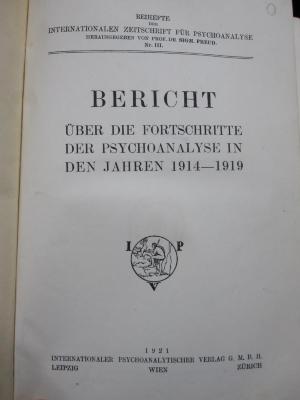 Hs 152: Bericht über die Fortschritte der Psychoanalyse in den Jahren 1914-1919 (1921)