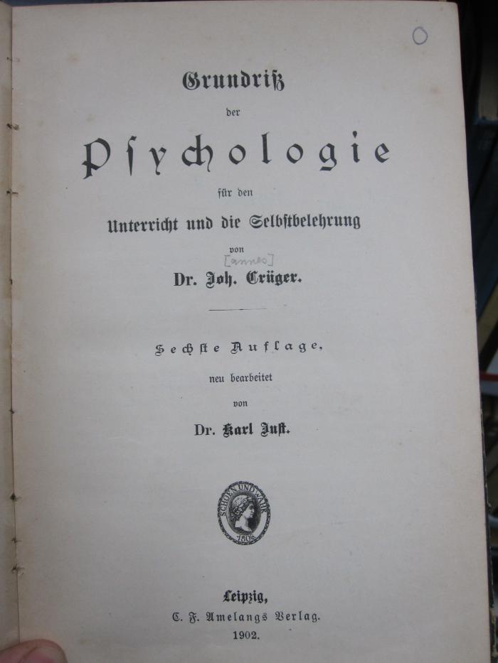 Hp 45 f: Grundriß der Psychologie für den Unterricht und die Selbstbelehrung (1902)
