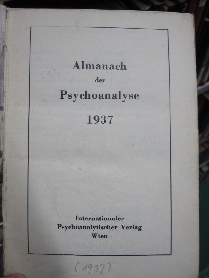 Hs 149 1937: Almanach der Psychoanalyse 1937 ([1937])