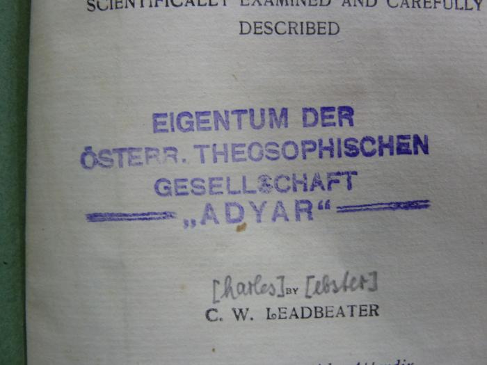 Hw 111 1911: The other side of death : scientifically examined and carefully described (1911);G47 / 2517 (ADYAR Österreichische Theosophische Gesellschaft), Stempel: Name; 'Eigentum der Österr. Theosophischen Gesellschaft
="ADYAR"='. 