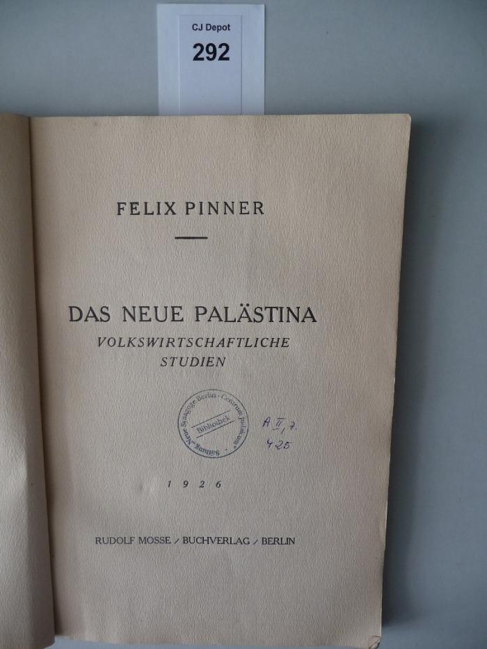 D 31 82: Das neue Palästina : volkswirtschaftliche Studien (1926)