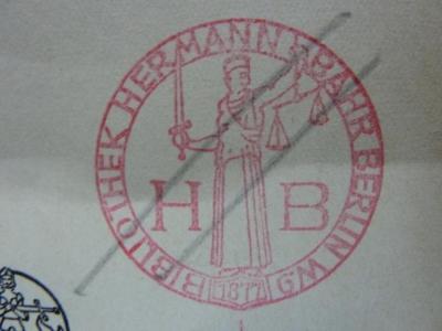 Fg 74 b: Polizeiverwaltungsgesetz vom 1. Juni 1931 (1932);G46 / 3120 (Hermann Bahr, Buchhandlung (Berlin)), Stempel: Name, Monogramm, Ortsangabe, Datum, Abbildung; 'Bibliothek Hermann Bahr Berlin
HB
1877'. 