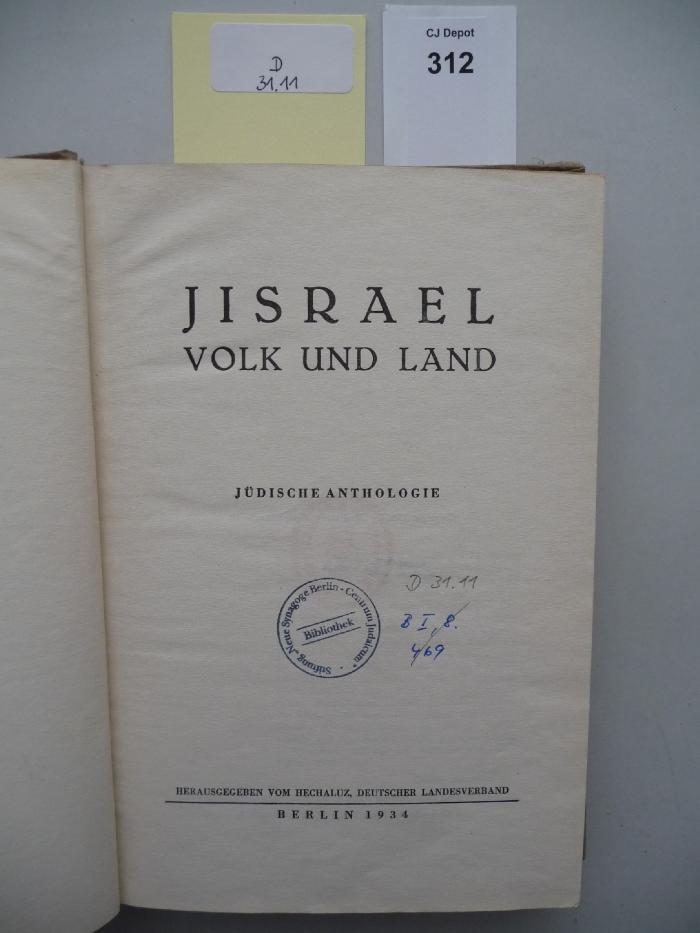 D 31 11: Jisrael : Volk und Land ; jüdische Anthologie (1934)