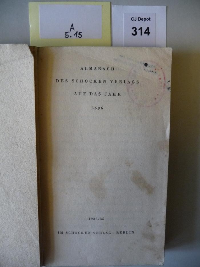 A 5 15: Almanach des Schocken Verlags. Auf das Jahr 5696
 (1935/36)