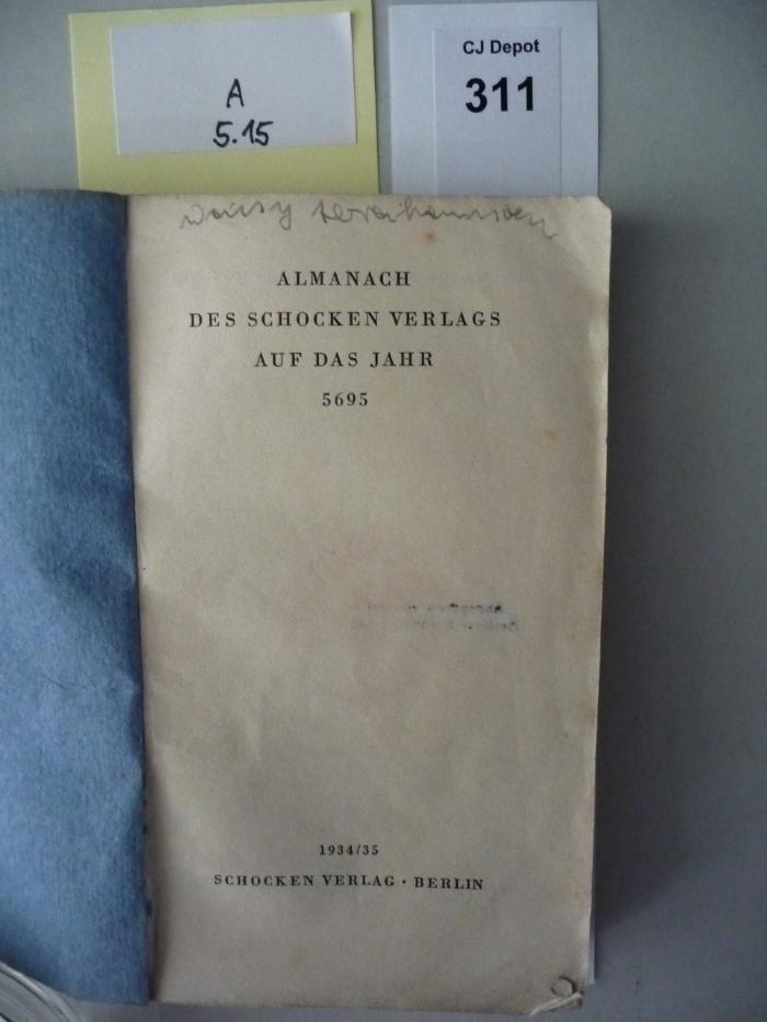 A 5 15: Almanach des Schocken Verlags. Auf das Jahr 5695
 (1934/35)