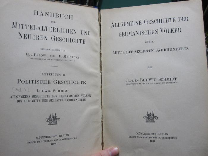 I 405 2,3 3.Ex.: Allgemeine Geschichte der germanischen Völker bis zur Mitte des sechsten Jahrhunderts (1909)