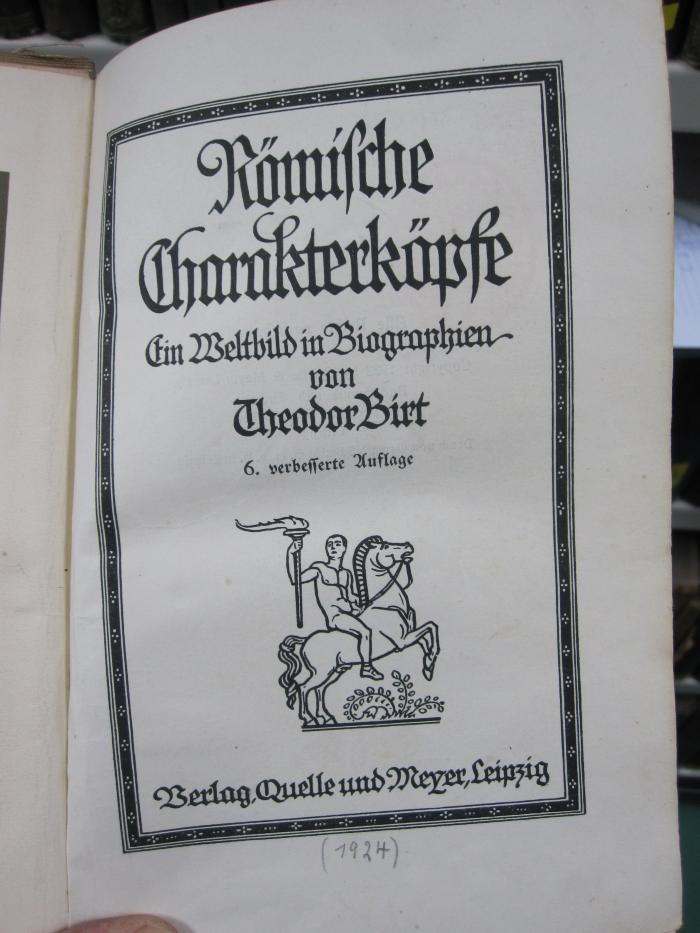 I 1687 f 2.Ex.: Römische Charakterköpfe : ein Weltbild in Biographien ([1924])