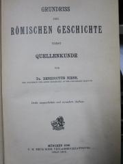 I 1610 3.Ex.: Grundriss der römischen Geschichte nebst Quellenkunde (1906)