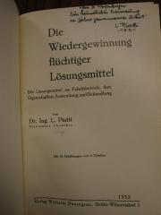 Ts 289: Die Wiedergewinnung flüchtiger Lösungsmittel : die Lösungsmittel im Fabrikbetrieb, ihre Eigenschaften, Anwendung und Behandlung (1932)