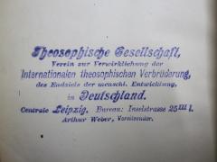 G46 / 3675 (Theosophische Gesellschaft in Leipzig;Weber, Arthur), Stempel: Name, Ortsangabe; 'Theosophische Gesellschaft,
Verein zur Verwirklichung der
Internationalen theosophischen Verbrüderung,
des Endziels der menschl. Entwicklung,
in Deutschland
Centrale Leipzig. Bureau: Inselstrasse 25III l.
Arthur Weber, Vorsitzender.'.  (Prototyp)