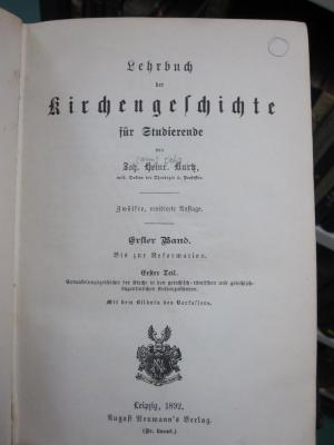 I 6813 ab 1 1.2: Entwicklungsgeschichte der Kirche in den griechisch-römischen und griechisch-byzantinischen Kulturzuständen (1892)