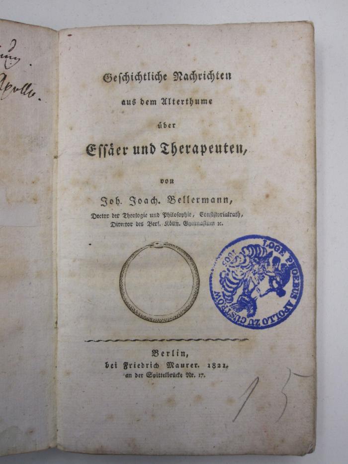  Geschichtliche Nachrichten aus dem Altherthume über Essäer und Therapeuten (1821)