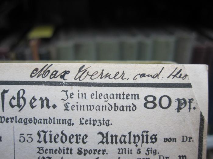 I 31071 3.Ex.: Oesterreichische Geschichte von 1526 bis zur Gegenwart (1900);G46 / 1305 (Werner, Max), Von Hand: Name, Autogramm; 'Max Werner. cand. theo[..]'. 