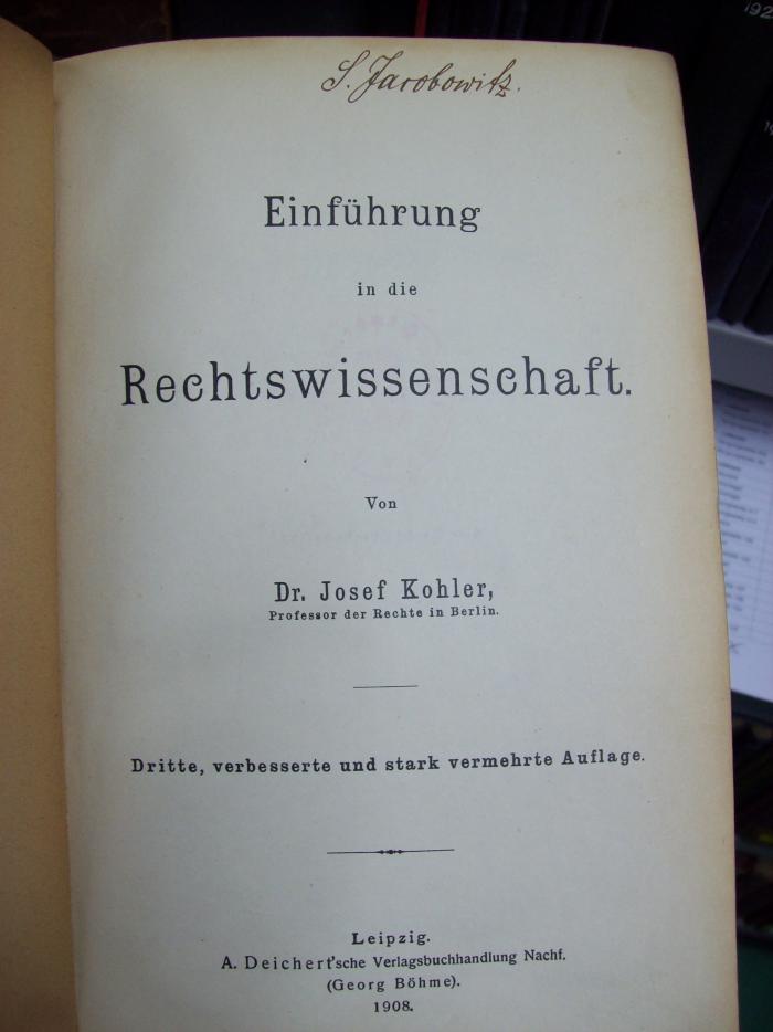 V 212 c, 2. Ex.: Einführung in die Rechtswissenschaft (1908)