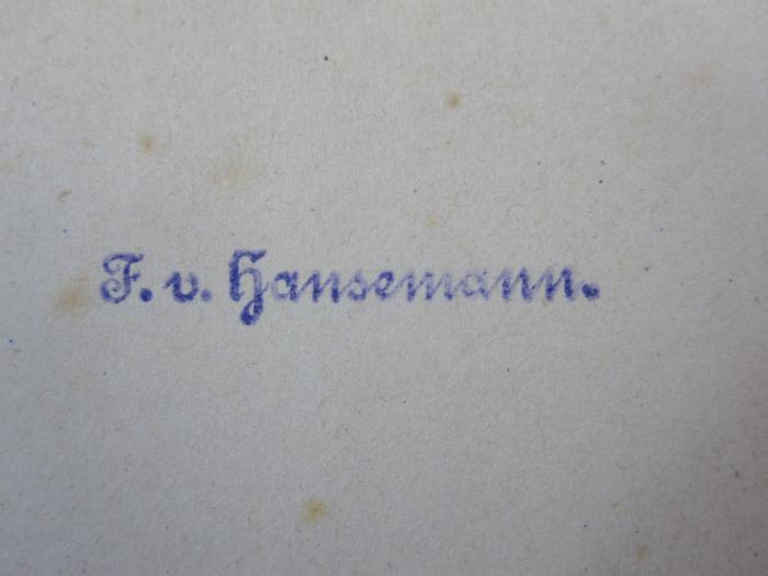 I 34233: Gustaf Adolf (1869);G46 / 1607 (Hansemann, F. v.), Stempel: Name; 'F. v. Hansemann.'. 