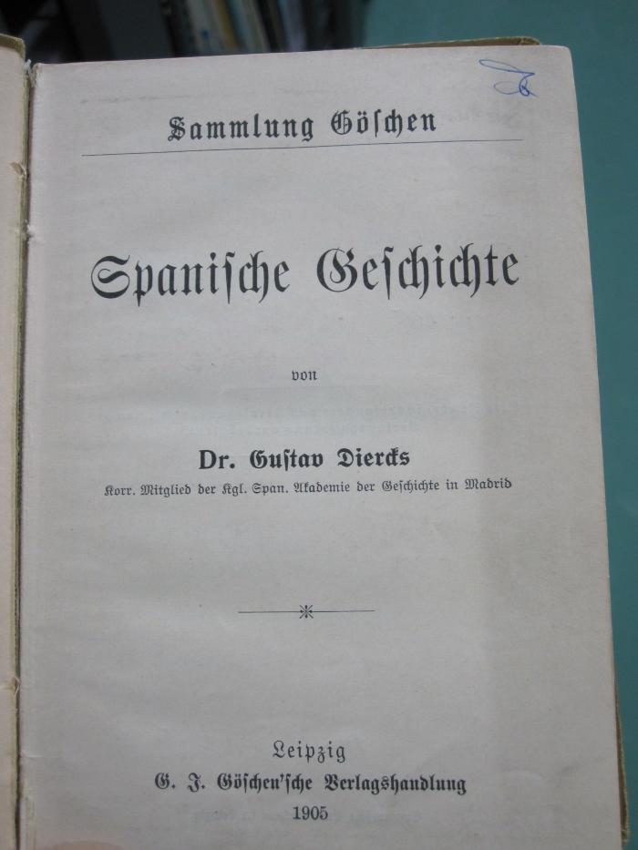 I 31917 2.Ex.: Spanische Geschichte (1905)