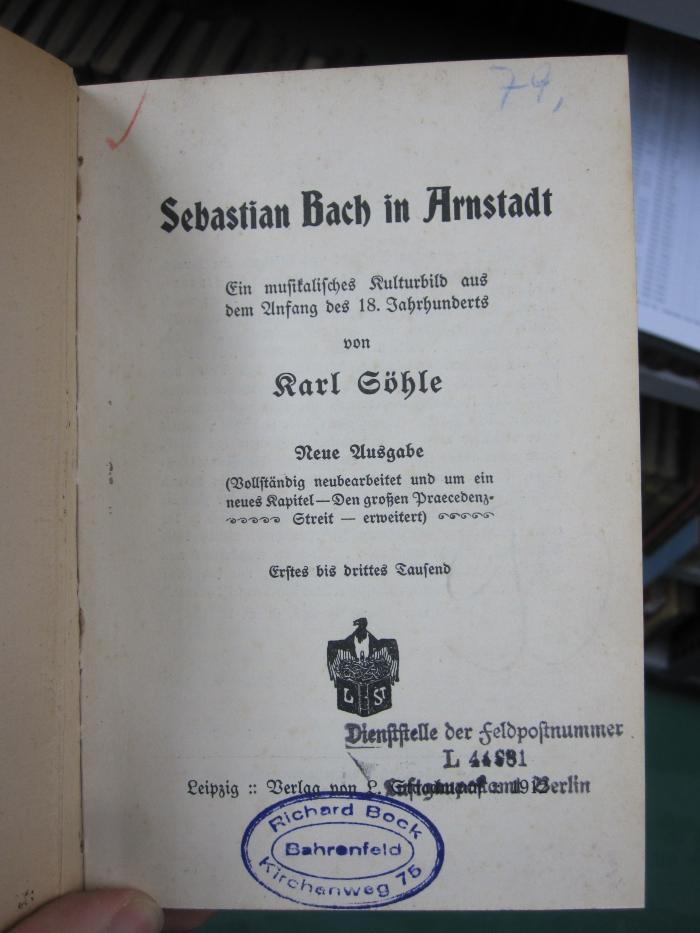III 58815 2.Ex.: Sebastian Bach in Arnstadt : ein musikalisches Kulturbild aus dem Anfang des 18. Jahrhunderts (1912)