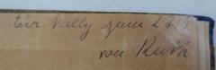 G45 / 191 (Löwenberg, Vally;[?], Ruth), Von Hand: Name, Datum, Widmung; 'Für Vally zum 27.5.[...]
von Ruth'. 