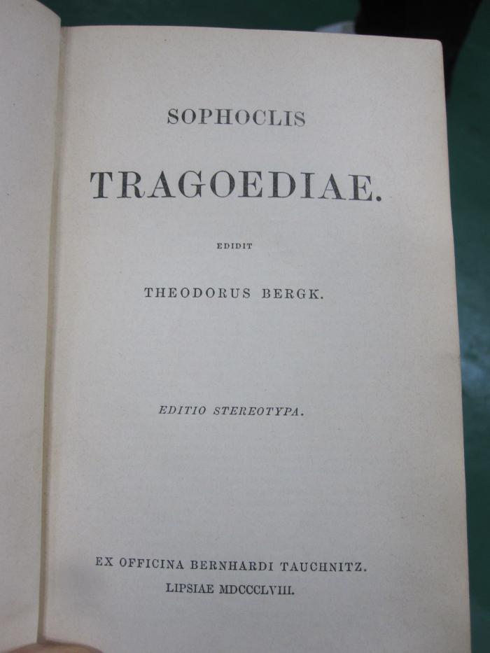 III 71280 2.Ex.: Tragoediae (1858)