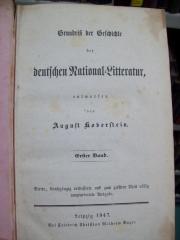 III 1598 d1 2.Ex.: Grundriß der Geschichte der deutschen National-Literatur (1847)