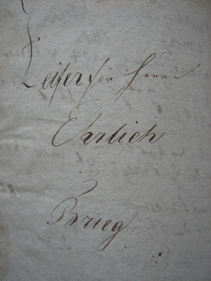 - (Ehrlich, [?]), Von Hand: Autogramm; 'Seifer für Herrn Ehrlich [?] Brieg'. 